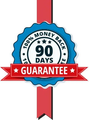 90 Days Money Back Guarantee